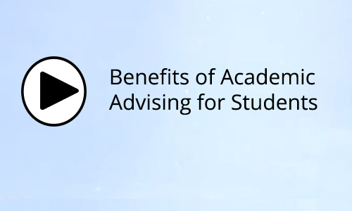 Benefits of Academic Advising to Students