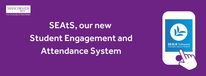 SEAtS our new Student Engagement and Attendance System, alongside an icon of a smartphone with a hand clicking on the SEAtS logo on the screen.